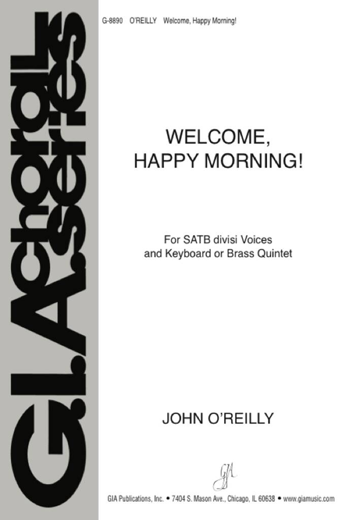 Welcome, Happy Morning!