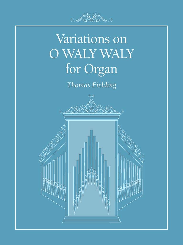 Variations on O WALY WALY
