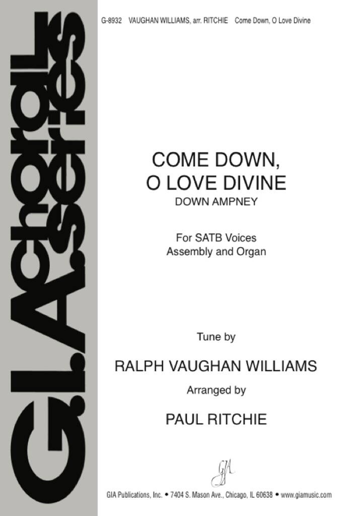 Come Down, O Love Divine : A Choral Fanfare