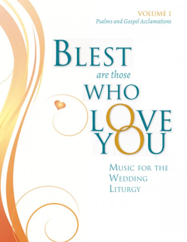 Blest Are Those Who Love You : Volume 1