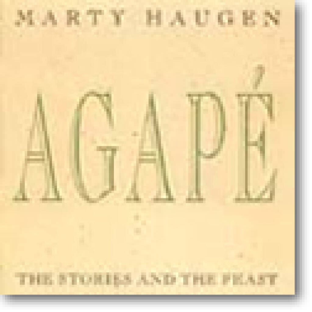 Agapé : The Stories and the Feast