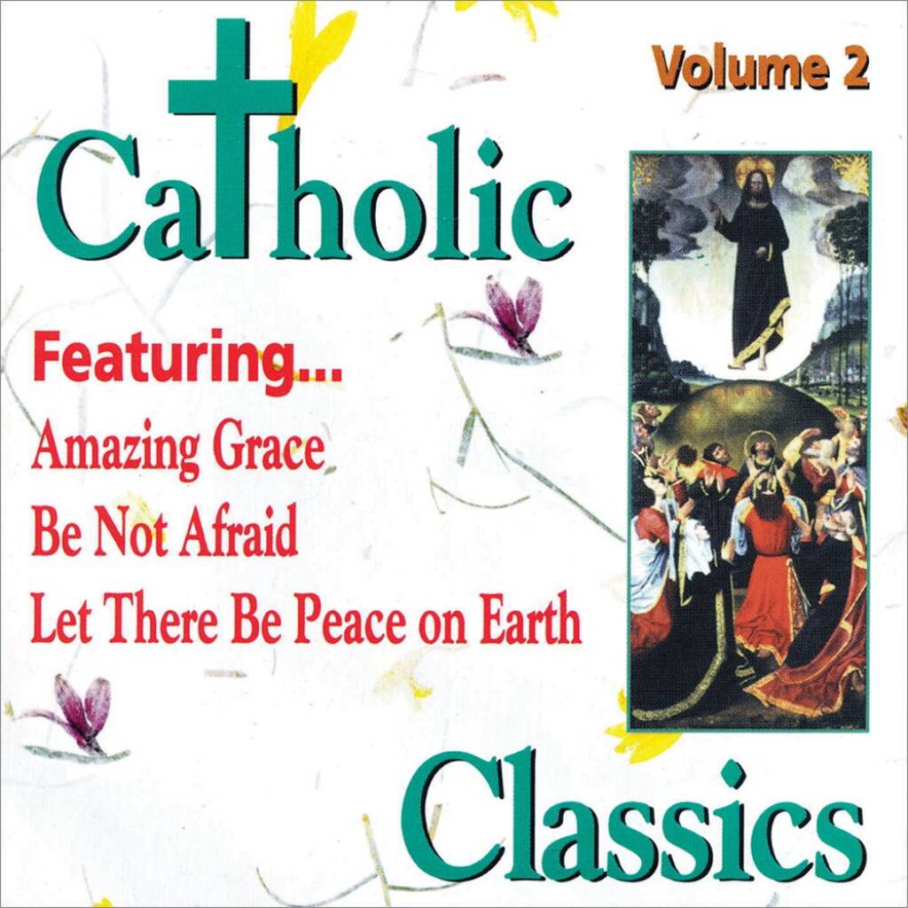Catholic Classics, Volume 2