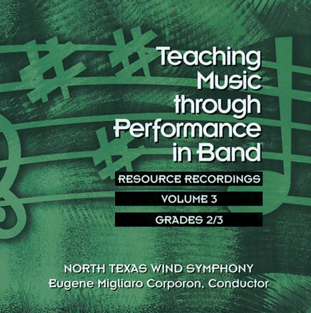 Teaching Music Through Performance in Band, Vol. 3 : Resource Recordings, Grade 2 and 3 3 CD set