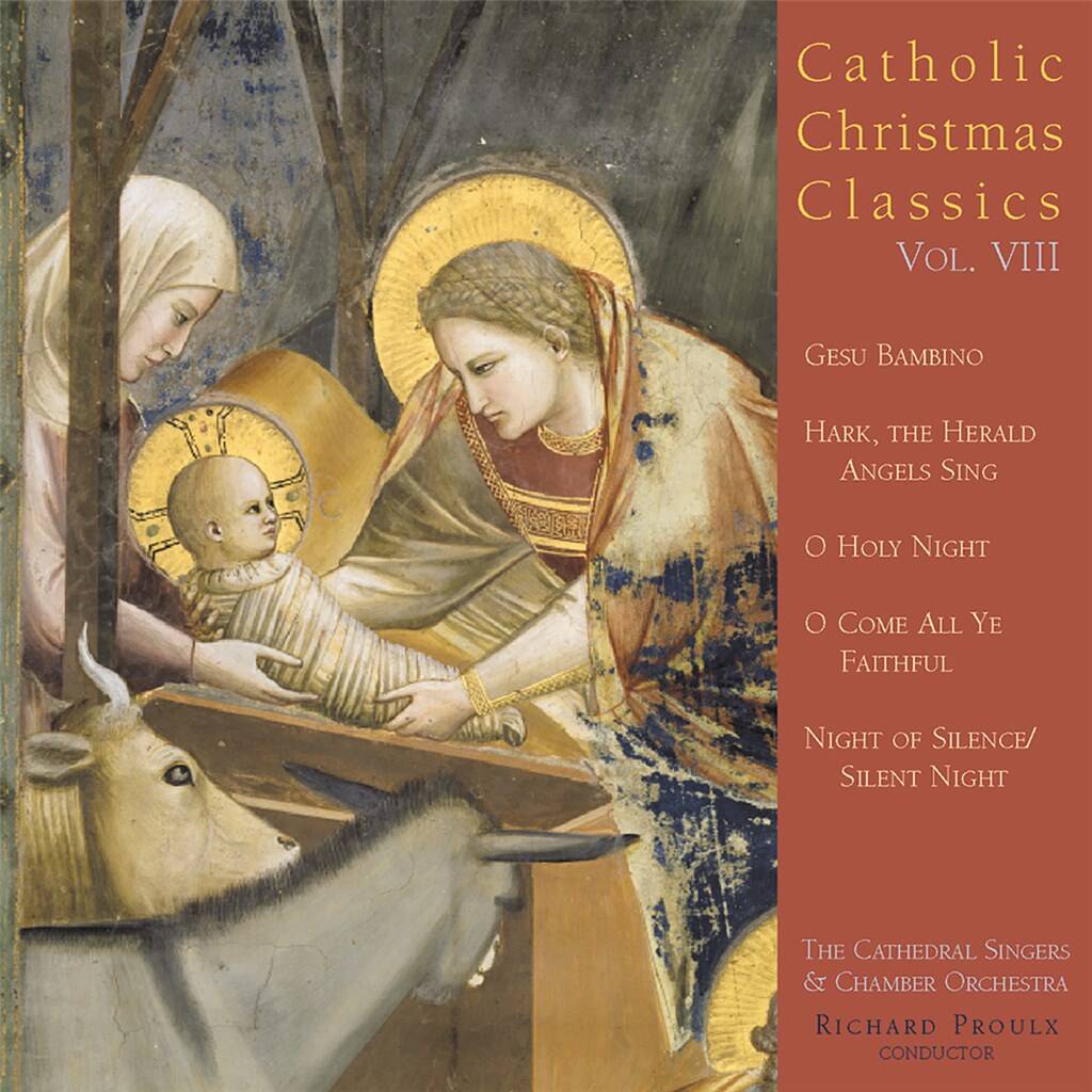 Catholic Classics, Volume 8 : Catholic Christmas Classics
