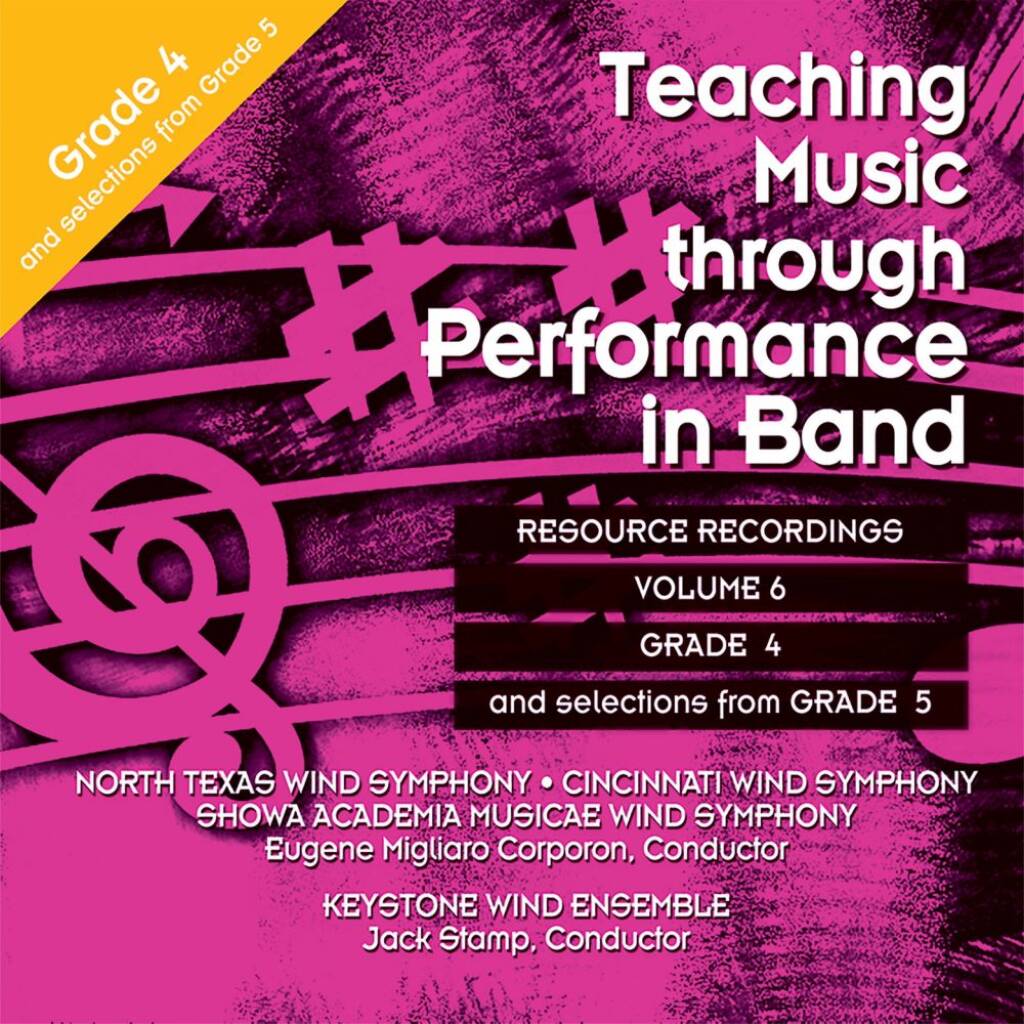 Teaching Music through Performance in Band, Vol. 6 : Resource Recordings, Grade 4 and Selections from Grade 5 3 CD set