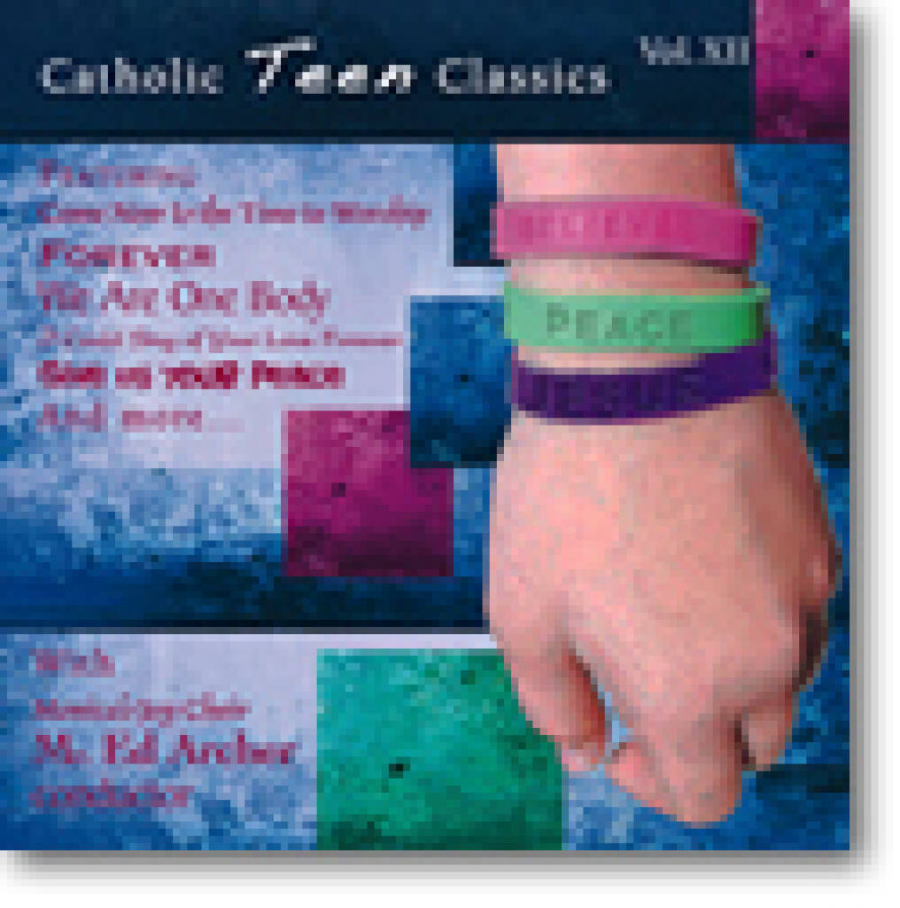 Catholic Classics, Volume 12 : Catholic Teen Classics