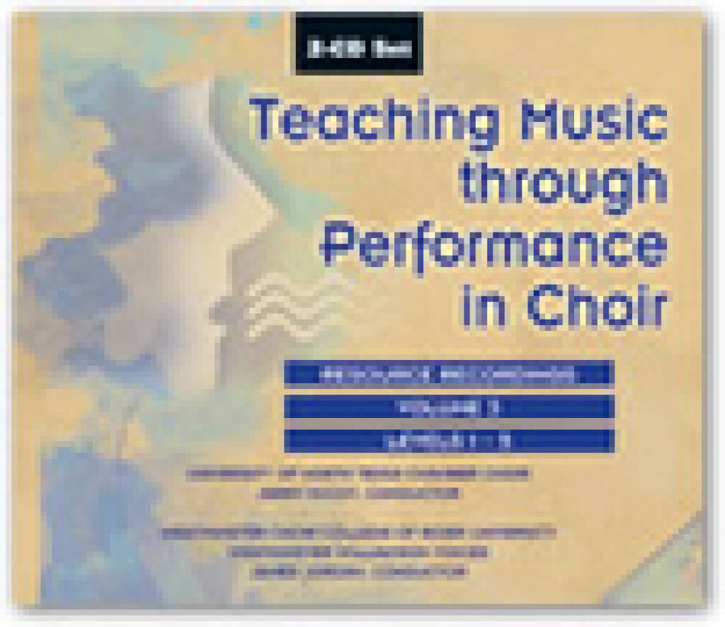 Teaching Music through Performance in Choir Vol. 3 : Resource Recordings 2-CD set