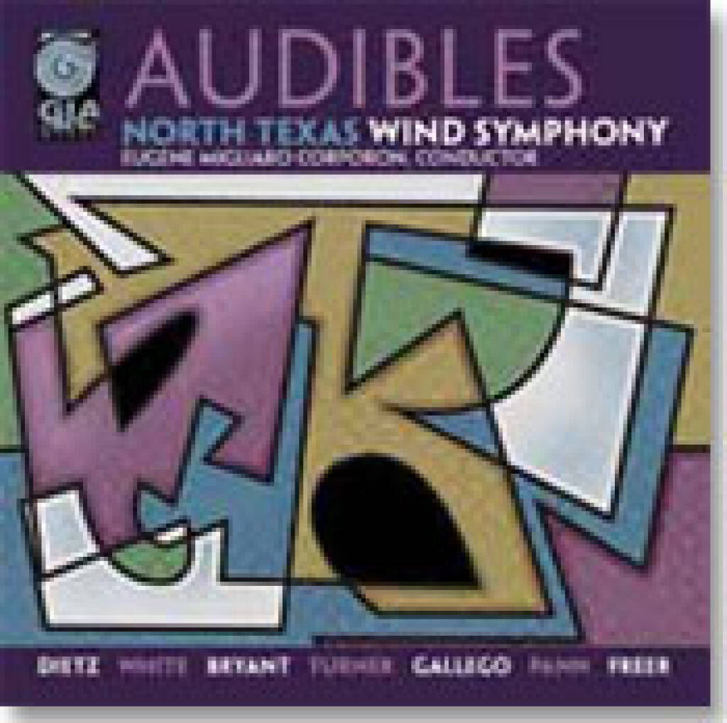 Audibles : GIA WindWorks Series featuring the North Texas Wind Symphony