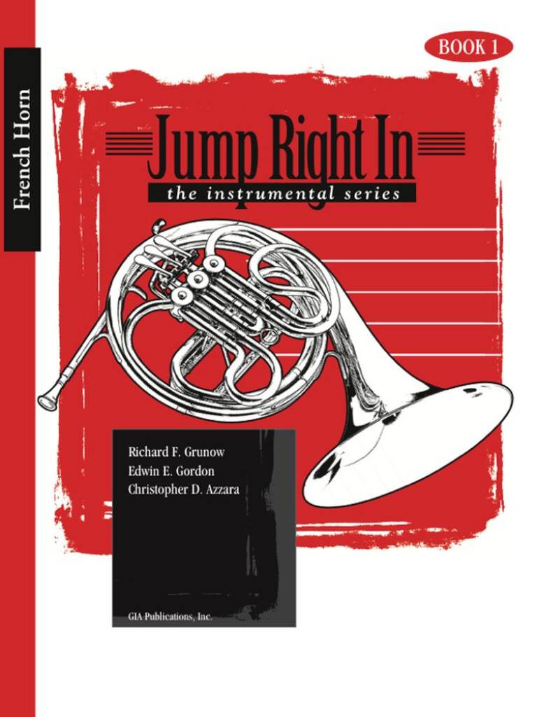 Jump Right In - French Horn Book 1 : Newly Revised!