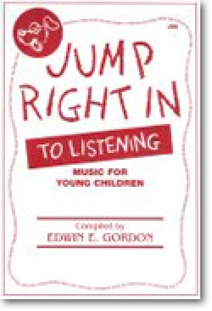 Jump Right In to Listening : Music for Young Children