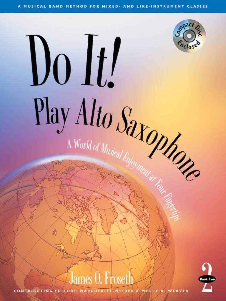 Do It! Play Alto Saxophone - Book 2 : Also Baritone Saxophone