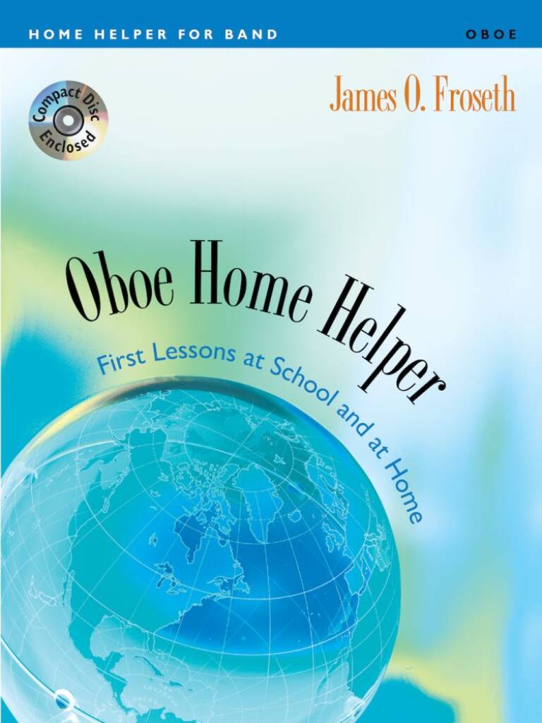 Home Helper: Oboe : First Lessons at School and Home book and CD