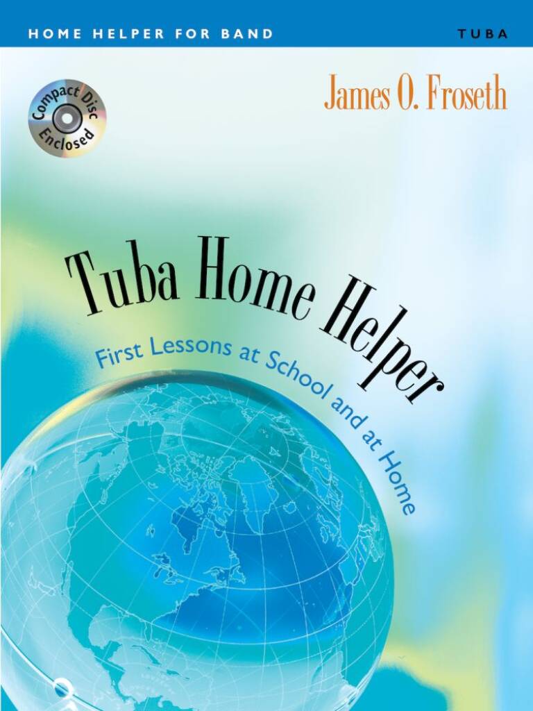 Home Helper: Tuba : First Lessons at School and Home book and CD