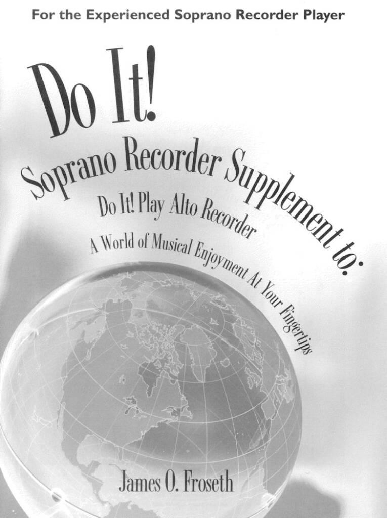 Do It! Alto Recorder Supplement : for the experienced soprano recorder player