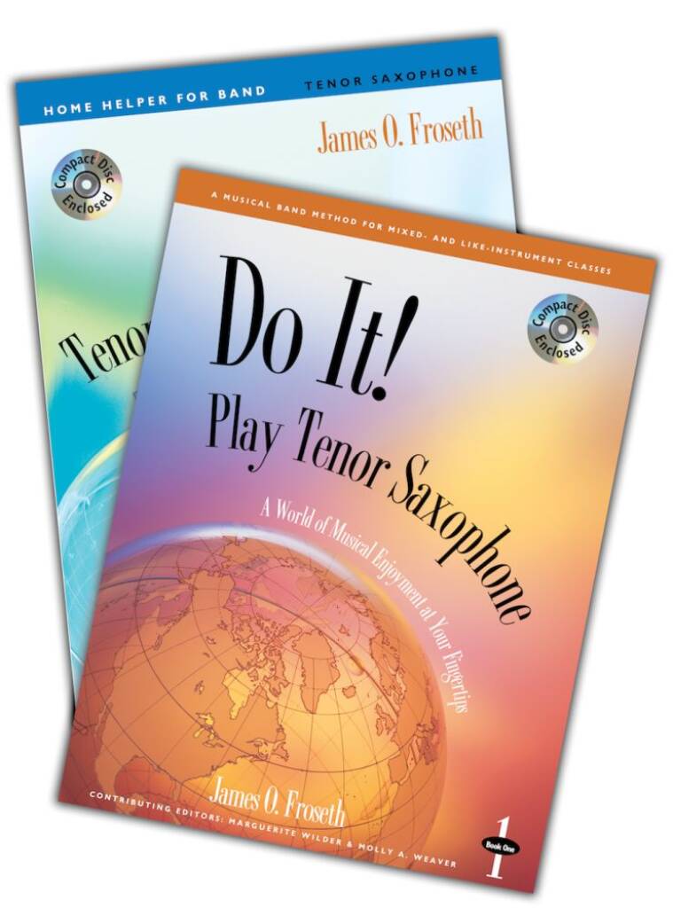 Do It! Tenor Saxophone package : Includes Do It! Play in Band Book 1 w/ CD and Do It! Home Helper