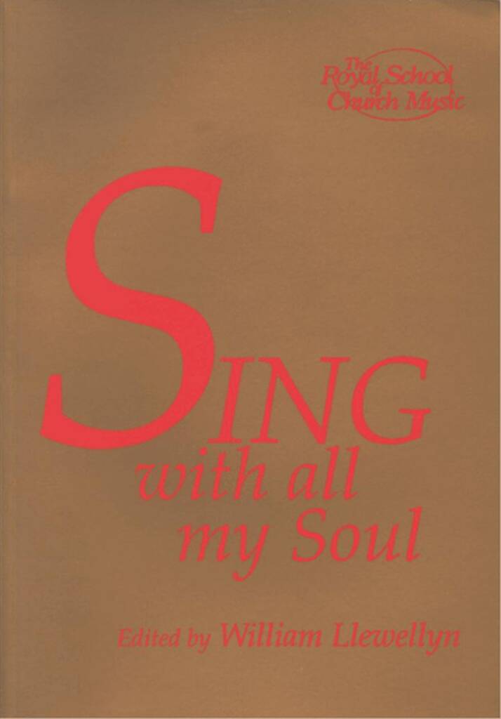 Sing with All My Soul : Word & Melody edition