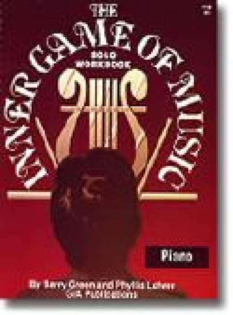 Inner Game of Music Workbook - Piano : Inner Game Workbook for Piano with CD