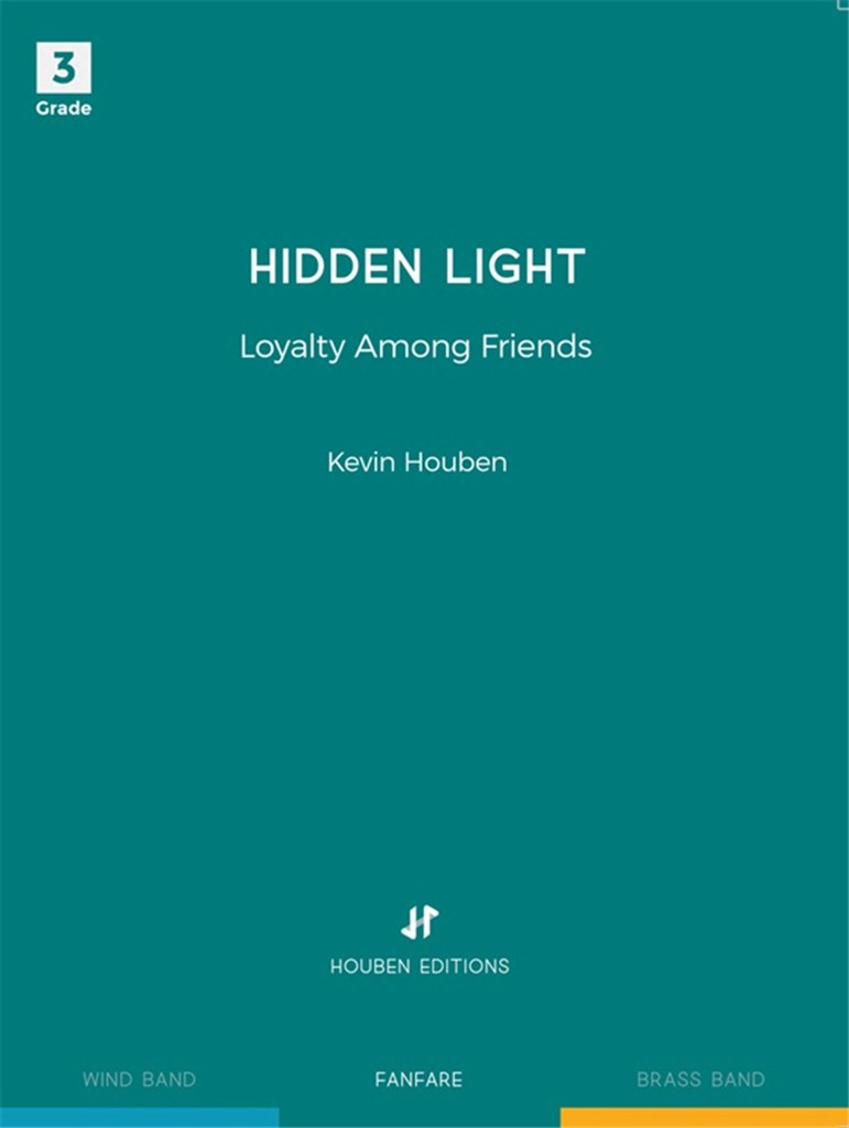 Hidden Light : Loyalty Among Friends