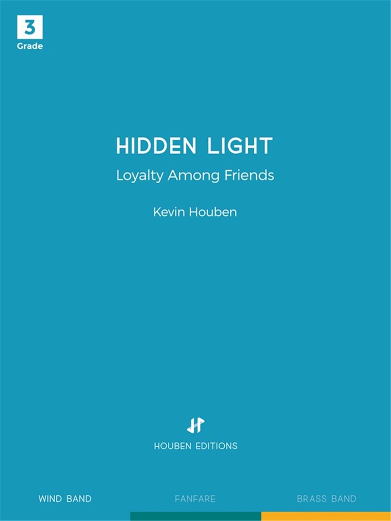Hidden Light : Loyalty Among Friends