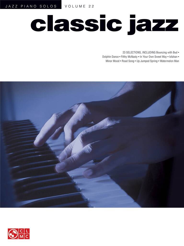 Classic Jazz : Jazz Piano Solos Series Volume 22