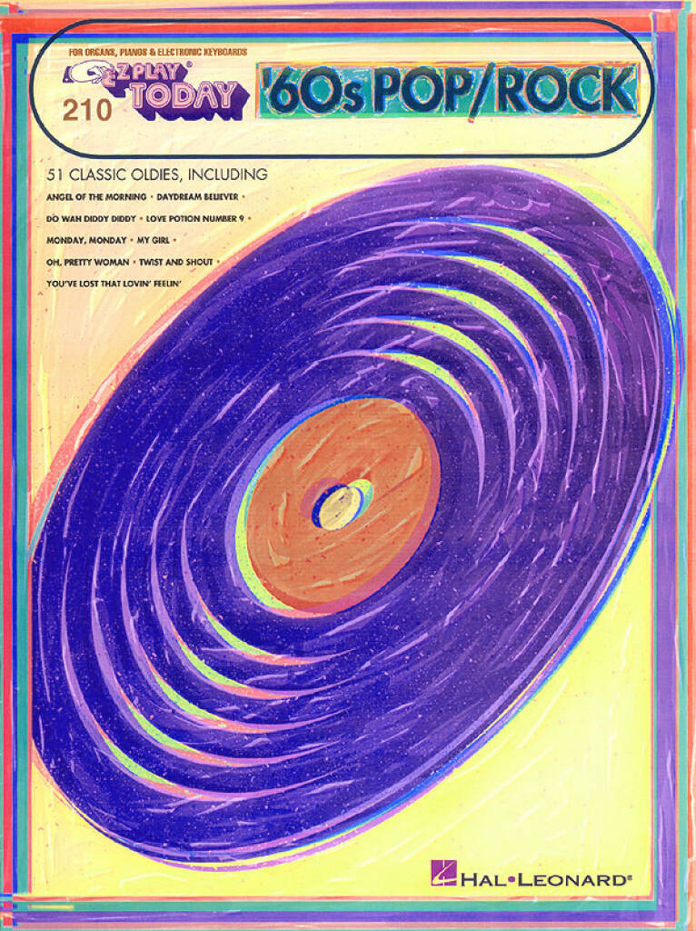 Sixties Pop Rock Hits : E-Z Play Today Volume 210
