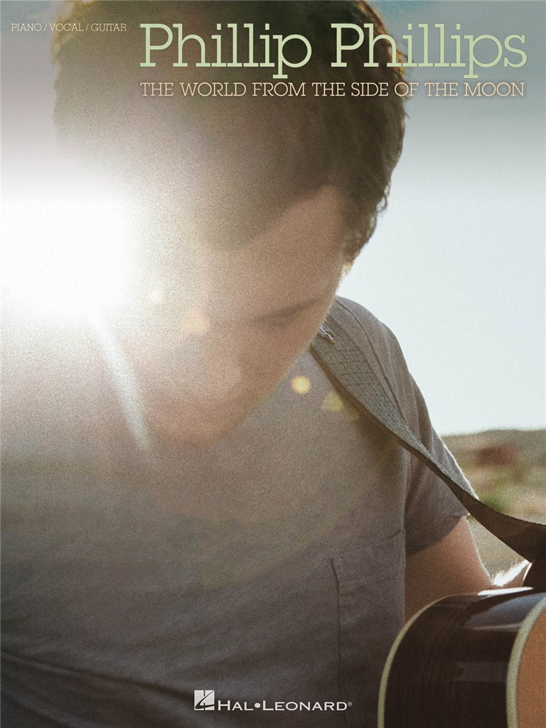 Phillip Phillips: The World From The Side Of The Moon