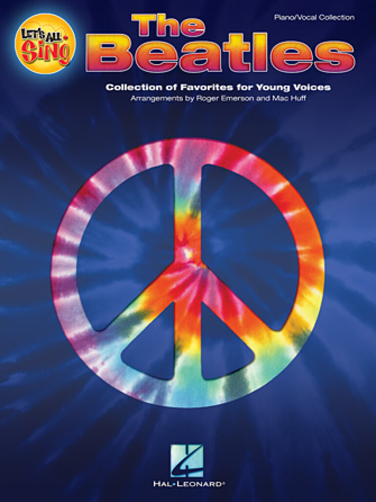 Let's All Sing The Beatles : Collection of Favorites for Young Voices