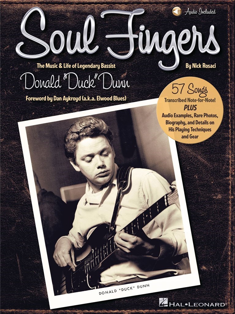 Soul Fingers : The Music & Life of Legendary Bassist Donald Duck Dunn