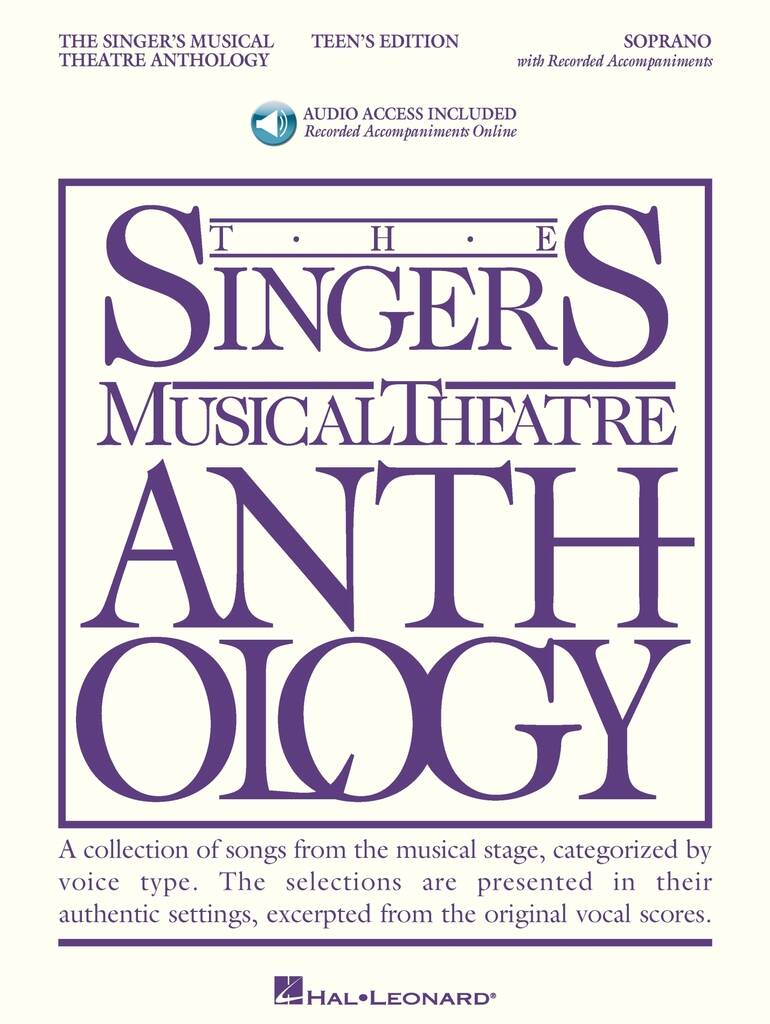 Singer's Musical Theatre Anthology - Teen's Ed. : Soprano