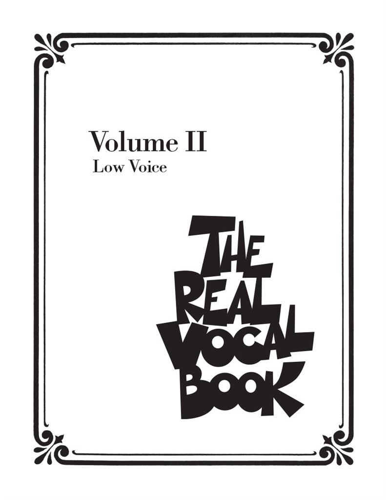 The Real Vocal Book: Volume II (Low Voice)