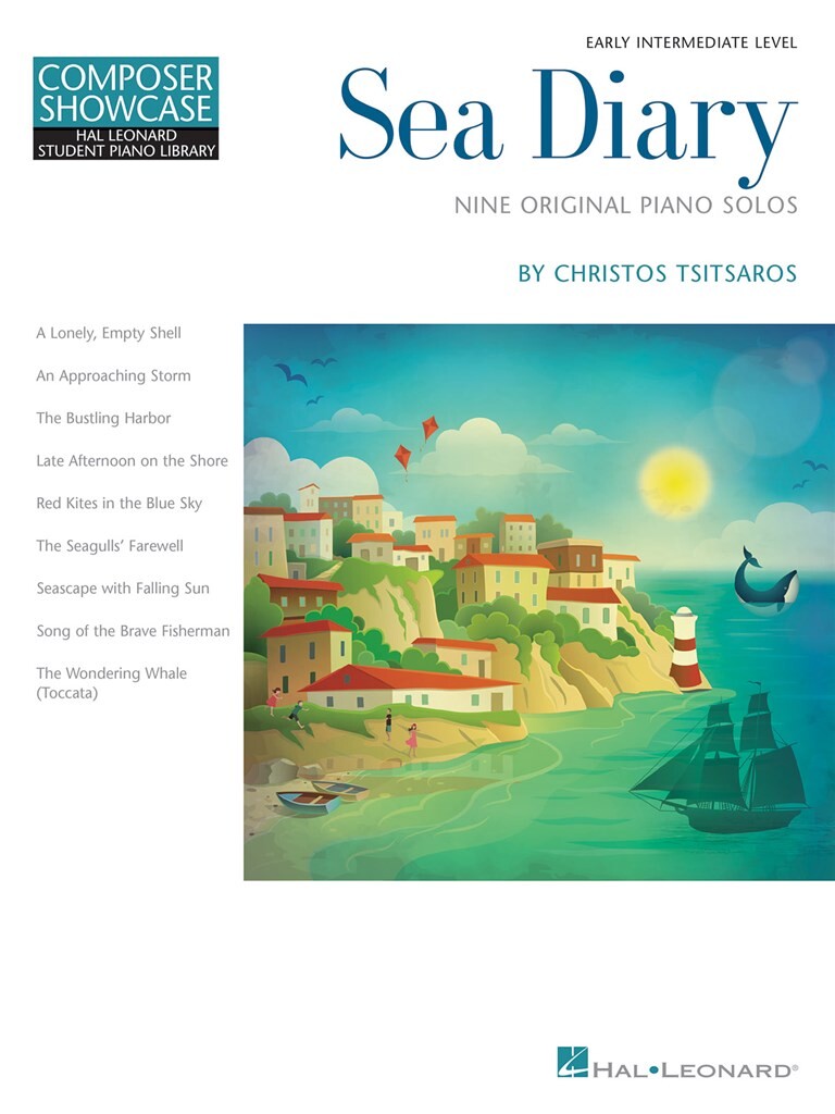 Sea Diary - Nine Original Piano Solos : Hal Leonard Student Piano Library Early Intermediate Composer Showcase