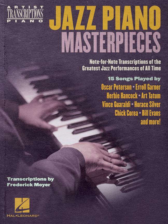 Jazz Piano Masterpieces - Note-for-Note Transcript : Transcriptions by Frederick Moyer