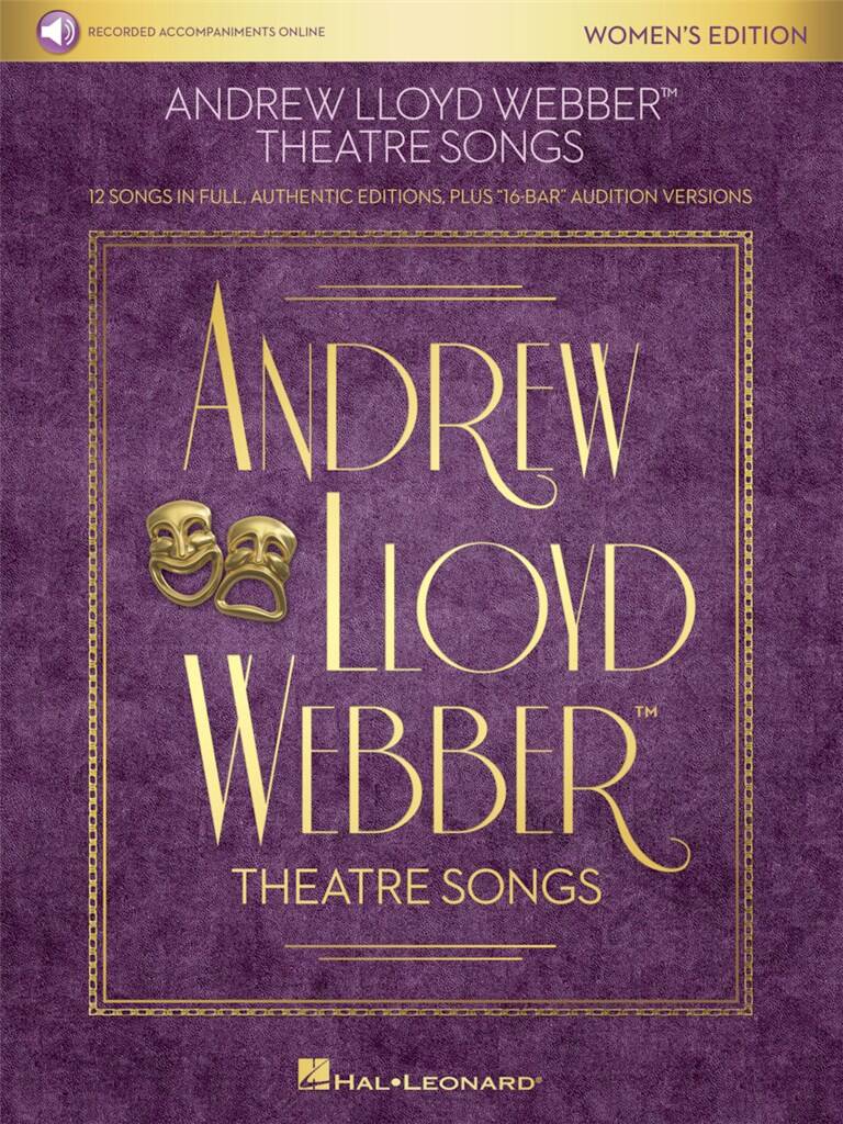 Theatre Songs - Womens Edition : 12 Songs in Full, Authentic Editions, Plus 16-Bar Audition Versions