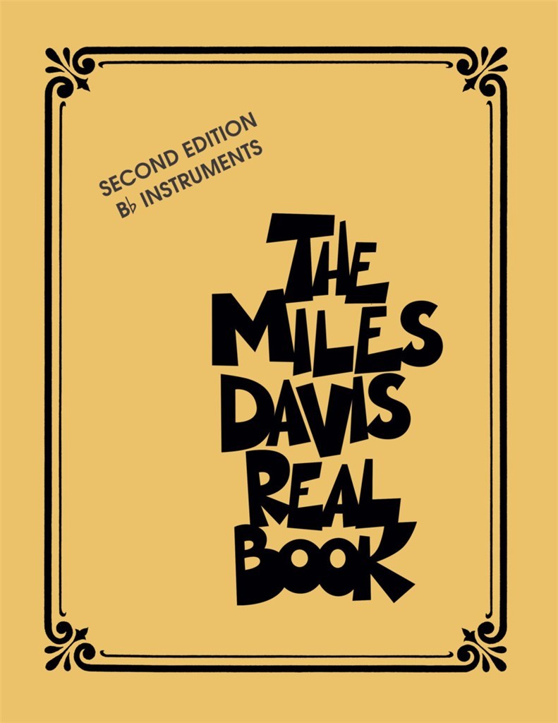 The Miles Davis Real Book - Second Edition : B-Flat Instruments