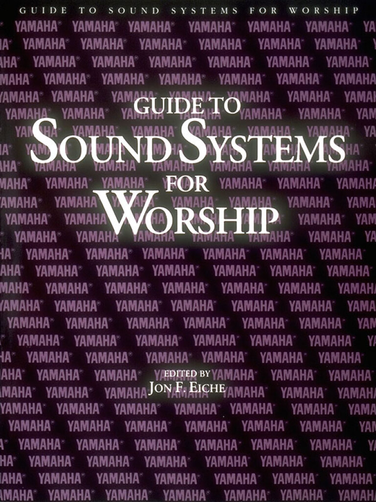 Guide To Sound Systems For Worship