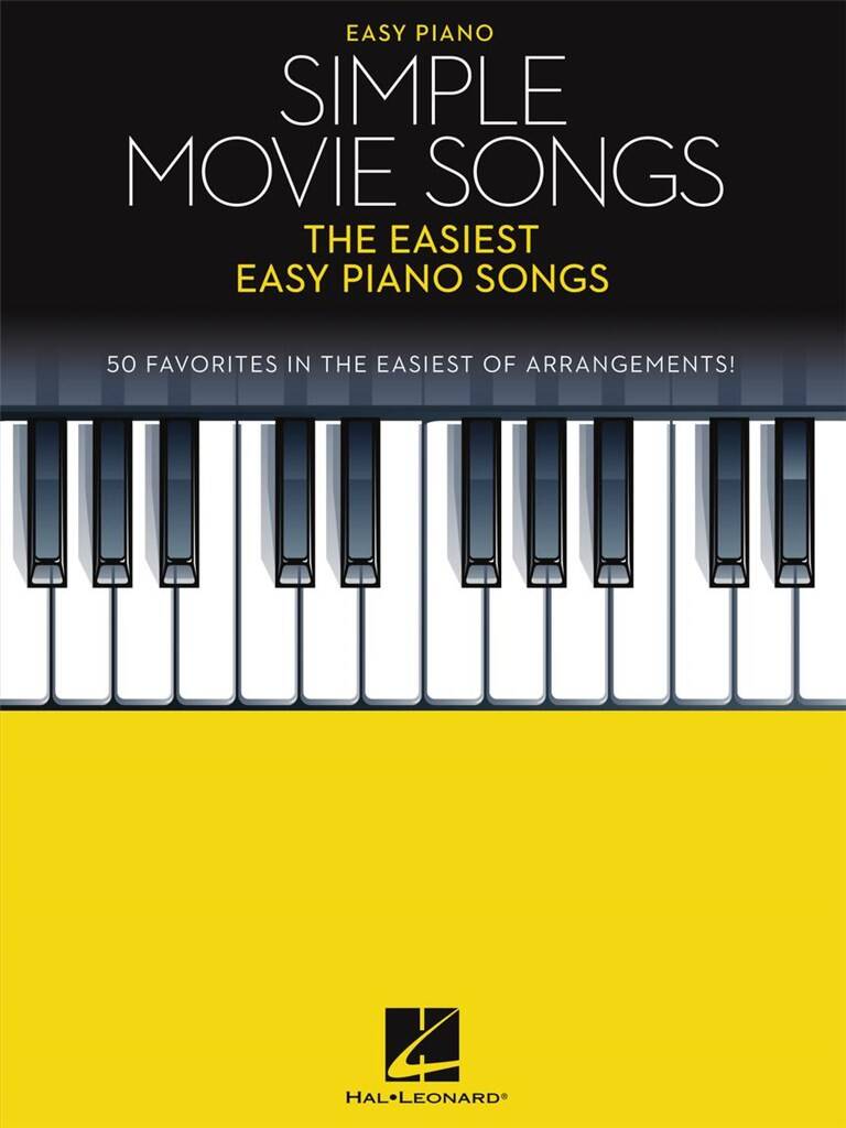 Simple Movie Songs : The Easiest Easy Piano Songs