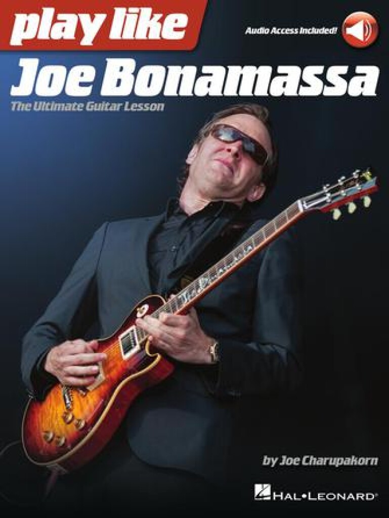 Play like Joe Bonamassa : The Ultimate Guitar Lesson