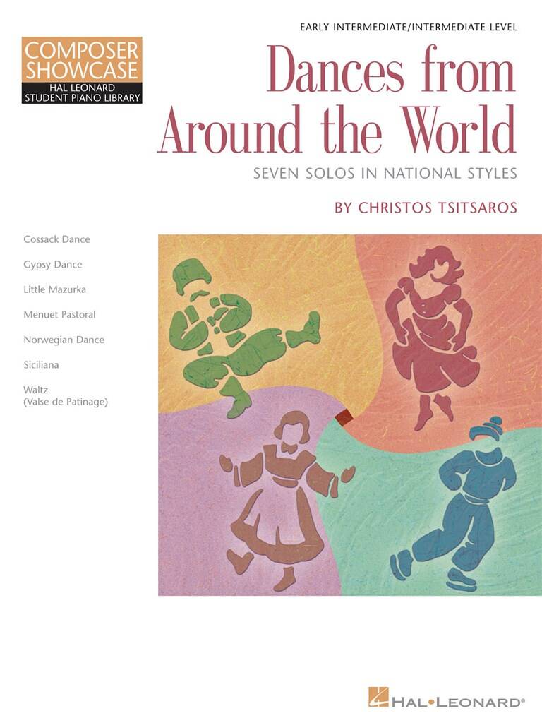 Dances from Around the World : Early Intermediate/Intermediate Level Composer Showcase