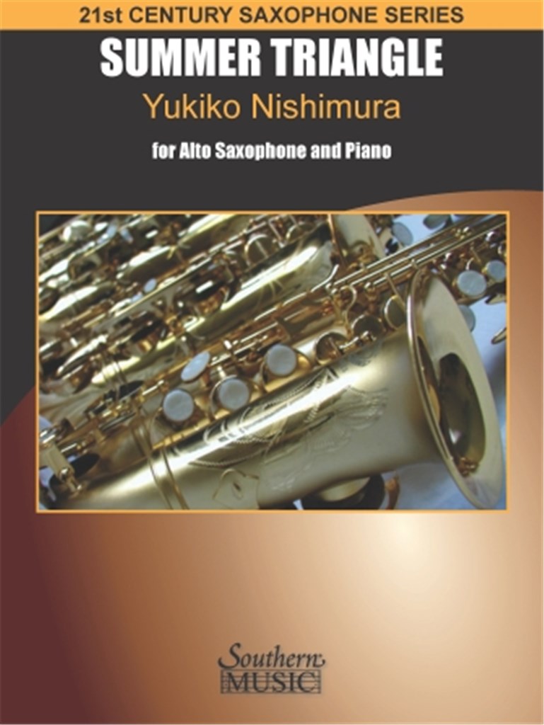 Summer Triangle : 21st Century Saxophone Series for Alto Sax and Piano