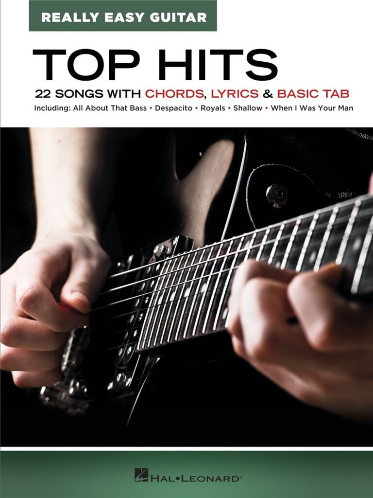 Top Hits - Really Easy Guitar : 22 Songs with Chords, Lyrics & Basic Tab