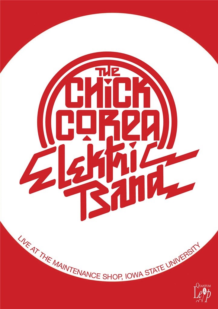 Chick Corea Electric Band - Live