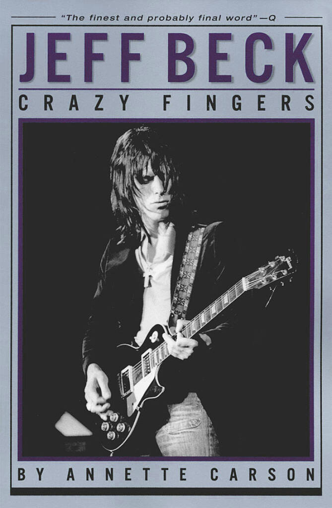 Annette Carson: Jeff Beck - Crazy Fingers