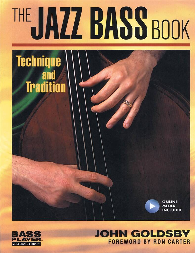 John Goldsby: The Jazz Bass Book
