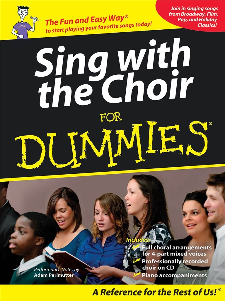 Sing With the Choir For Dummies : Dummies Collections