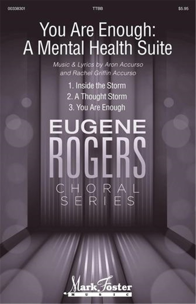 You Are Enough - A Mental Health Suite : Eugene Rogers Choral Series