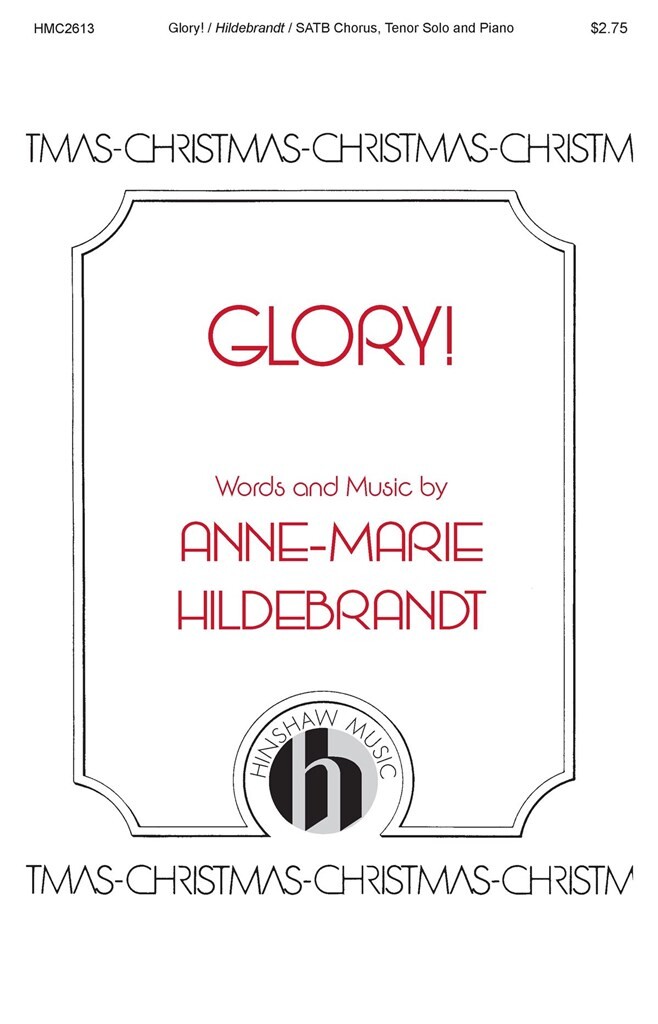 Glory! : SATB with Tenor Solo