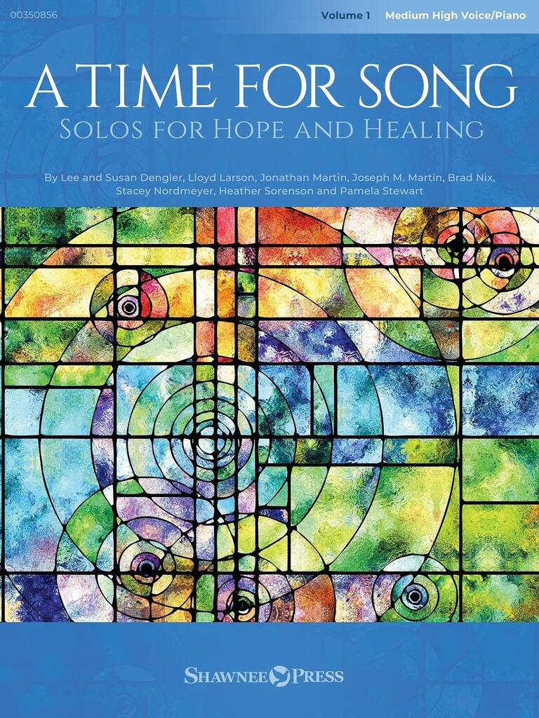 A Time for Song : Volume 1: Solos for Hope and Healing