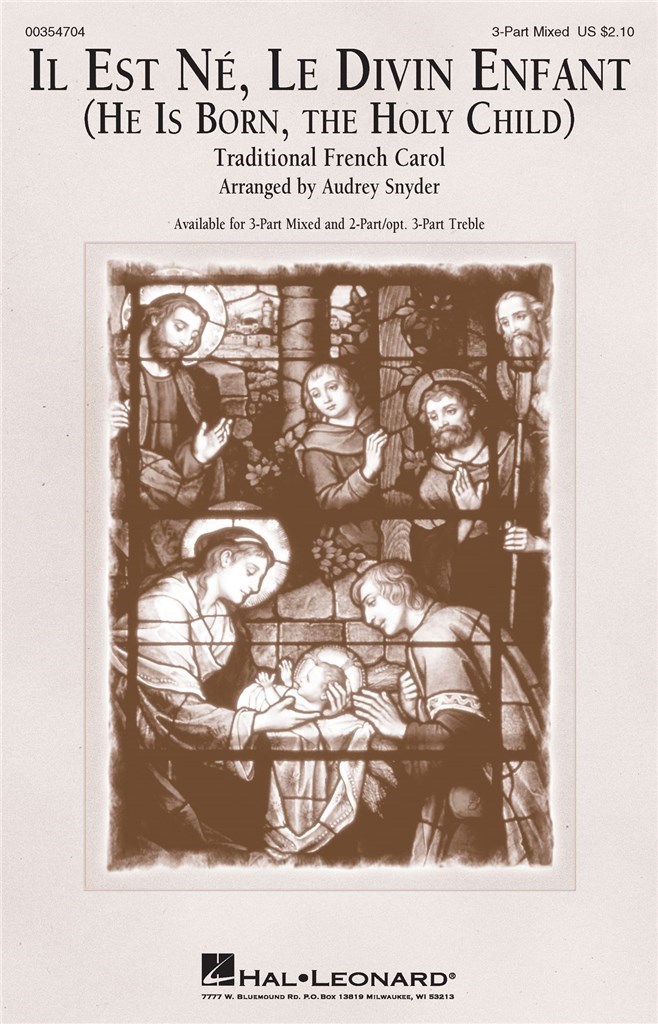 Il Est Ne, Le Divin Enfant : (He is Born, The Holy Child)