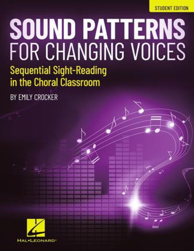 Sound Patterns for Changing Voices : Sequential Sight-Reading in the Choral Classroom - Classroom Bundle (Kit of score and part books)