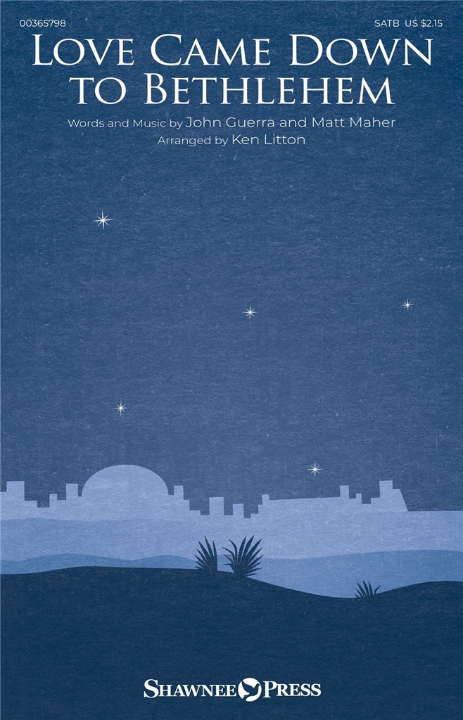 Love Came Down to Bethlehem